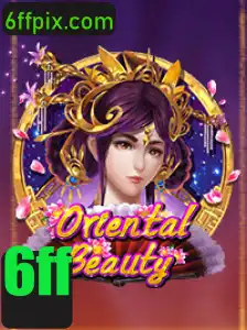 Explorando OrientalBeauty: Um Encanto de Jogo com a Palavra-Chave 6ff